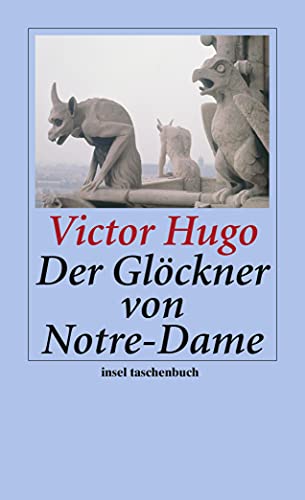 Der Glöckner von Notre-Dame: Roman (insel taschenbuch) von Insel Verlag